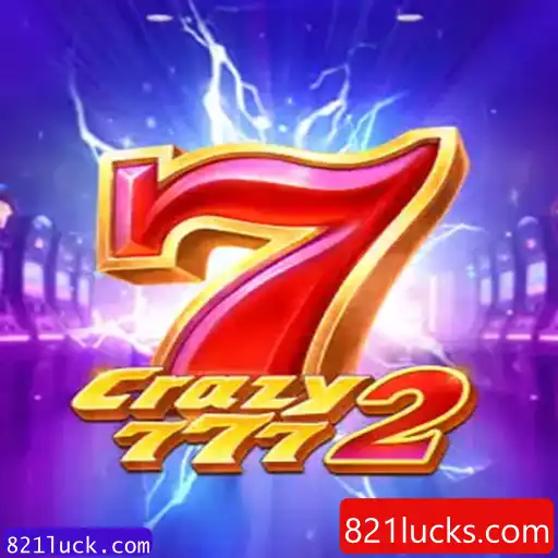 Crazy7772: Mergulhe na Diversão com 821luck.com